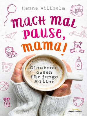cover image of Mach mal Pause, Mama!